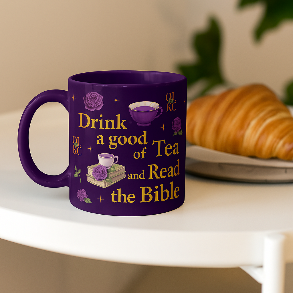 “Drink Tea &amp; Read the Bible” Mug – QLKC Edition